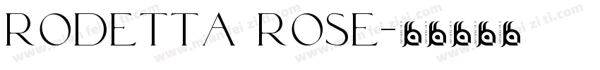 rodetta rose字体转换